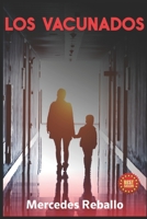 Los Vacunados: La madre B0BCDB8VD7 Book Cover