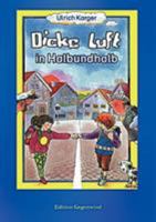 Dicke Luft in Halbundhalb: Reihe: Vor- und Selberlesen 3839164605 Book Cover