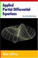 Applied Partial Differential Equations: An Introduction 0123822521 Book Cover