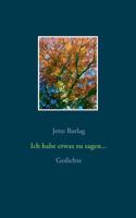 Ich habe etwas zu sagen... (German Edition) 3749464820 Book Cover