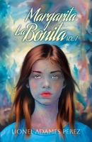 Margarita La Bonita: vol. 1 B0FS9KN3FW Book Cover