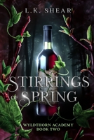 Stirrings of Spring: Wyldthorn Academy Book Two B0BZFNZ152 Book Cover