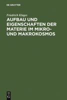 Aufbau Und Eigenschaften Der Materie Im Mikro- Und Makrokosmos 311007382X Book Cover