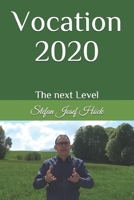 Vocation 2020: The next Level B08SB6VG5S Book Cover