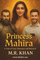 Mahira: A princess In Exile B0F3V5RNC8 Book Cover