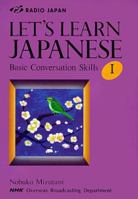 Let's Learn Japanese: Basic Conversation Skills I [Radio Japan] 4770017111 Book Cover