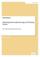 Eigenkapitalrestrukturierung Mit Tracking Stocks 3838646681 Book Cover