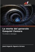 La morte del generale Ezequiel Zamora (Italian Edition) 6206919463 Book Cover