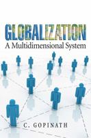 Globalization: A Multidimensional System 1412940192 Book Cover