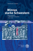 Minnas Starke Schwestern : B?rgerm?dchen in Deutschen Lustspielen 1740-1770 3825347044 Book Cover