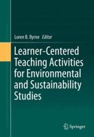 Learner-Centered Teaching Activities for Environmental and Sustainability Studies 3319803743 Book Cover
