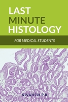 Last Minute Histology B09YXTRRB8 Book Cover