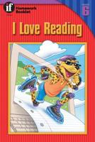 I Love Reading Homework Booklet, Level 6 1568228317 Book Cover