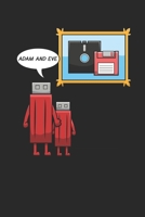 Adam And Eve: 6x9 Zoll ca. DIN A5 Nerd Notizheft liniert 120 Seiten liniertes Nerd Notizbuch f�r Notizen in Schule, Universit�t, Arbeit oder zuhause. Eine tolles Geschenk f�r Ihre Liebsten. 167860206X Book Cover