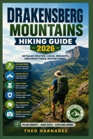 DRAKENSBERG MOUNTAINS HIKING GUIDE (UNTAMED ROUTES SERIES) B0H1B83V4H Book Cover