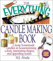 Everything Candlemaking Book 1580626238 Book Cover