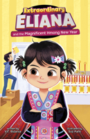 Extraordinary Eliana and the Magnificent Hmong New Year B0FFS9VBD5 Book Cover