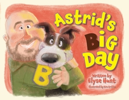 Astrid's Big Day 192285087X Book Cover