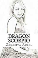 Dragon Scorpio: The Combined Astrology Series 1548715263 Book Cover