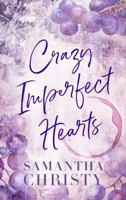 Crazy Imperfect Hearts 1964493307 Book Cover