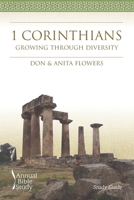 1 Corinthians: Growing Through Diversity (Annual Bible Study: Teaching Guide) 1573127051 Book Cover