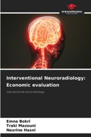 Interventional Neuroradiology: Economic evaluation 6208055229 Book Cover