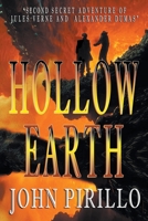 Second Secret Adventure of Jules Verne and Alexander Dumas, Hollow Earth B0CCQNK2MD Book Cover