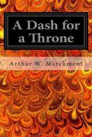 A Dash for the Throne 1545403058 Book Cover