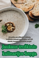 Jaukaus troskinio kulinarijos knyga (Lithuanian Edition) 1835645917 Book Cover