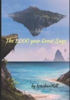 The 1.000 years Great Sage 1713270617 Book Cover