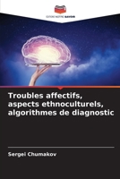 Troubles affectifs, aspects ethnoculturels, algorithmes de diagnostic (French Edition) 6207221982 Book Cover