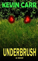 Underbrush 1521196168 Book Cover
