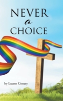 Never a Choice B0BZG32346 Book Cover