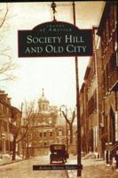 Society Hill and Old City (Images of America: Pennsylvania) 0738538183 Book Cover