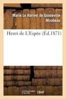 Henri de L'Espa(c)E 2011758203 Book Cover
