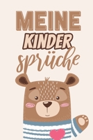 Meine Kinderspr�che: Erinnerungsbuch f�r die lustigsten Zitate und Versprecher Ihres Kindes Zum Festhalten, Erinnern und Schmunzeln 170639988X Book Cover