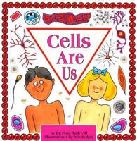 Cells Are Us (Cells and Things) 0001963066 Book Cover