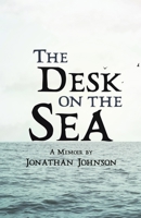 The Desk on the Sea 0814346650 Book Cover