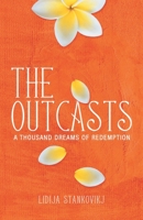 The Outcasts - A Thousand Dreams of Redemption 9352011368 Book Cover