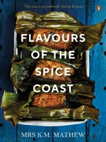 Flavours of the Spice Coast 0143029002 Book Cover