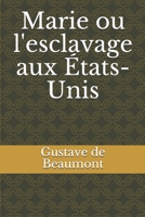 Marie ou l'esclavage aux tats-Unis 1671914430 Book Cover