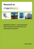 Reliability of high-k / metal gate field-effect transistors considering circuit operational constraints 3741208698 Book Cover