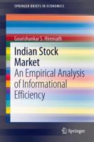 Indian Stock Market: An Empirical Analysis of Informational Efficiency 8132215893 Book Cover