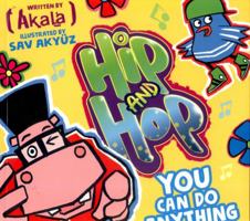 You Can do Anything (Hip and Hop) (Hip & Hop 1) 1610676831 Book Cover