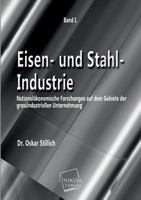 Eisen- Und Stahl- Industrie - Primary Source Edition 1018110291 Book Cover