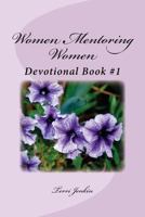 Women Mentoring Women 1532977387 Book Cover