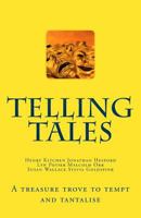 Telling Tales: A Tantalising Treasury of Treats 1977904475 Book Cover