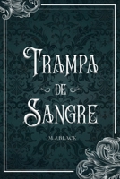 Trampa de Sangre: Trilogía de las sombras I B0BFRGV5ZC Book Cover