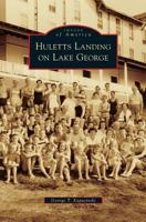 Huletts Landing on Lake George 0738557471 Book Cover