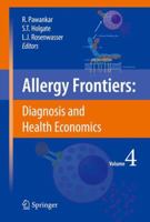 Allergy Frontiers:Diagnosis and Health Economics 4431540407 Book Cover